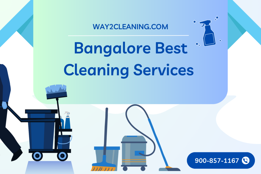 Way2cleaning Bangalore Cleaning Servics